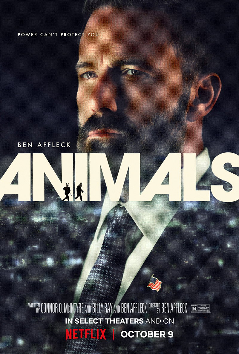 Ben Affleck's Animals Poster